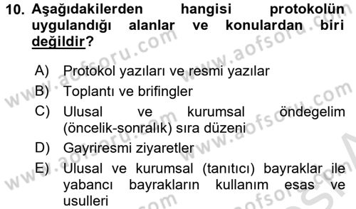 Sosyal Davranış ve Protokol Dersi 2016 - 2017 Yılı (Final) Dönem Sonu Sınav Soruları 10. Soru