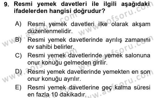 Sosyal Davranış ve Protokol Dersi 2016 - 2017 Yılı (Final) Dönem Sonu Sınav Soruları 9. Soru