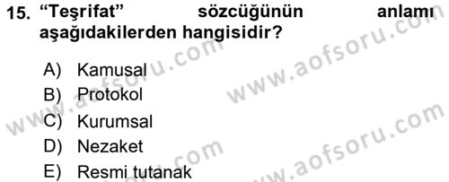 Sosyal Davranış ve Protokol Dersi 2017 - 2018 Yılı 3 Ders Sınav Soruları 15. Soru