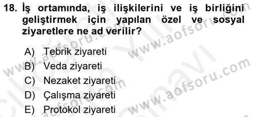 Sosyal Davranış ve Protokol Dersi 2017 - 2018 Yılı (Vize) Ara Sınavı 18. Soru