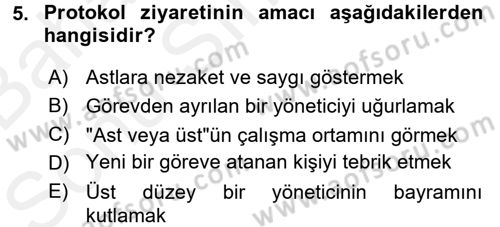 Sosyal Davranış ve Protokol Dersi 2017 - 2018 Yılı (Final) Dönem Sonu Sınav Soruları 5. Soru