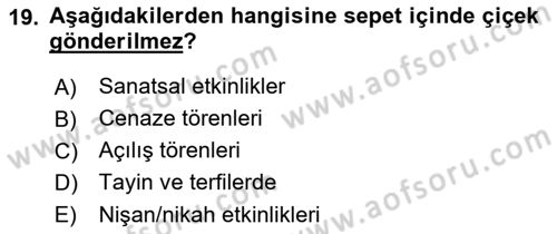 Sosyal Davranış ve Protokol Dersi 2018 - 2019 Yılı (Vize) Ara Sınav Soruları 19. Soru