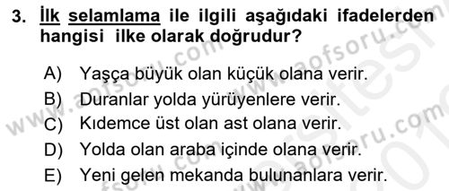 Sosyal Davranış ve Protokol Dersi 2018 - 2019 Yılı (Vize) Ara Sınav Soruları 3. Soru