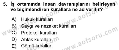 Sosyal Davranış ve Protokol Dersi 2018 - 2019 Yılı (Vize) Ara Sınavı 5. Soru