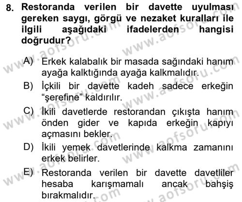 Sosyal Davranış ve Protokol Dersi 2018 - 2019 Yılı (Vize) Ara Sınav Soruları 8. Soru