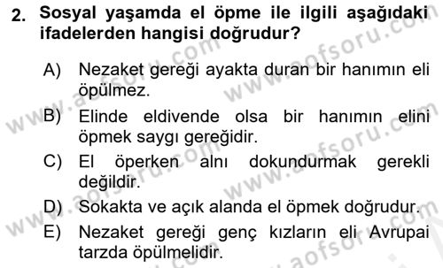 Sosyal Davranış ve Protokol Dersi 2018 - 2019 Yılı (Final) Dönem Sonu Sınav Soruları 2. Soru