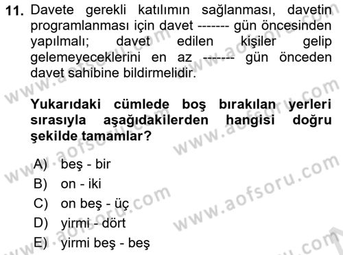 Sosyal Davranış ve Protokol Dersi 2020 - 2021 Yılı Yaz Okulu Sınavı 11. Soru