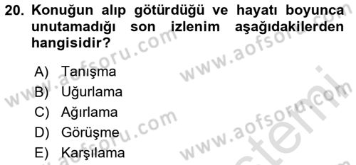 Sosyal Davranış ve Protokol Dersi 2020 - 2021 Yılı Yaz Okulu Sınavı 20. Soru