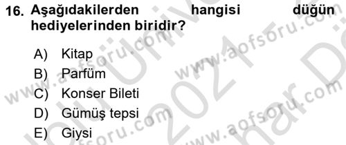 Sosyal Davranış ve Protokol Dersi 2021 - 2022 Yılı (Vize) Ara Sınav Soruları 16. Soru