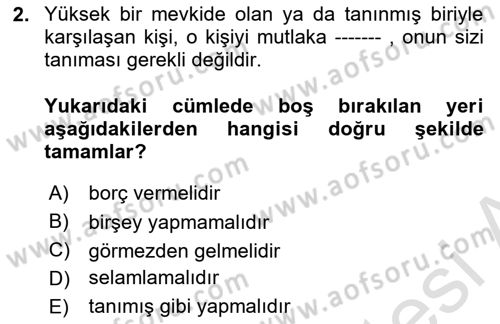Sosyal Davranış ve Protokol Dersi 2022 - 2023 Yılı Yaz Okulu Sınav Soruları 2. Soru