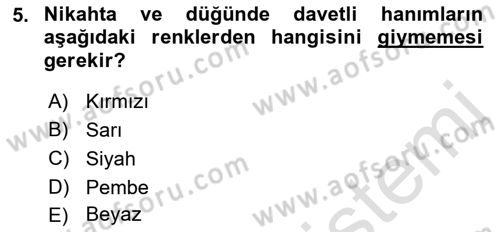 Sosyal Davranış ve Protokol Dersi 2022 - 2023 Yılı Yaz Okulu Sınav Soruları 5. Soru