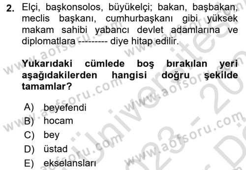 Sosyal Davranış ve Protokol Dersi 2023 - 2024 Yılı (Vize) Ara Sınav Soruları 2. Soru