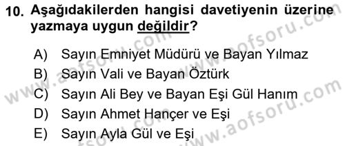 Sosyal Davranış ve Protokol Dersi 2023 - 2024 Yılı (Final) Dönem Sonu Sınav Soruları 10. Soru