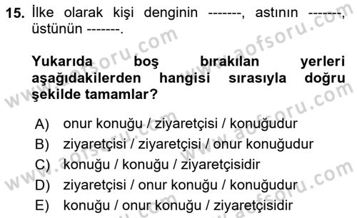 Sosyal Davranış ve Protokol Dersi 2023 - 2024 Yılı (Final) Dönem Sonu Sınav Soruları 15. Soru
