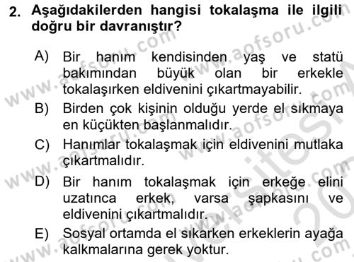 Sosyal Davranış ve Protokol Dersi 2023 - 2024 Yılı (Final) Dönem Sonu Sınav Soruları 2. Soru