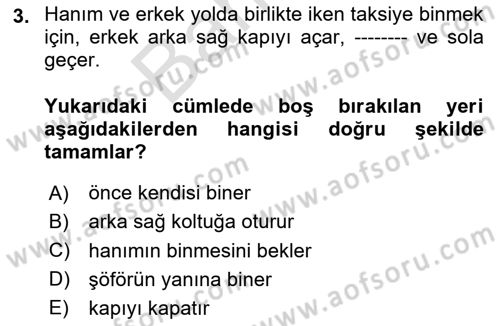 Sosyal Davranış ve Protokol Dersi 2023 - 2024 Yılı (Final) Dönem Sonu Sınav Soruları 3. Soru