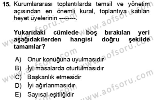Sosyal Davranış ve Protokol Dersi 2023 - 2024 Yılı Yaz Okulu Sınav Soruları 15. Soru
