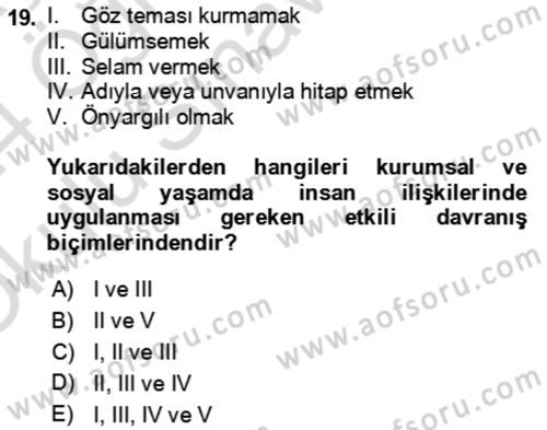 Sosyal Davranış ve Protokol Dersi 2023 - 2024 Yılı Yaz Okulu Sınav Soruları 19. Soru