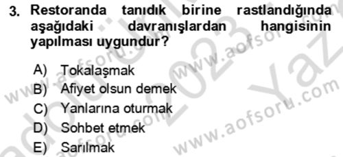 Sosyal Davranış ve Protokol Dersi 2023 - 2024 Yılı Yaz Okulu Sınav Soruları 3. Soru