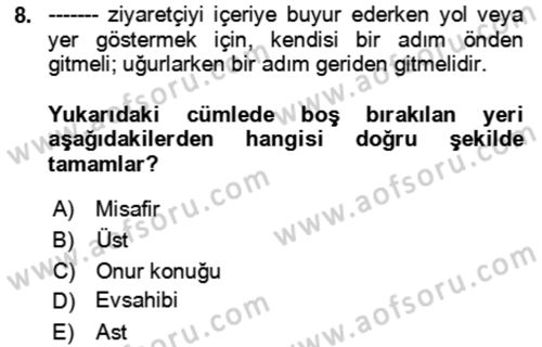 Sosyal Davranış ve Protokol Dersi 2023 - 2024 Yılı Yaz Okulu Sınav Soruları 8. Soru