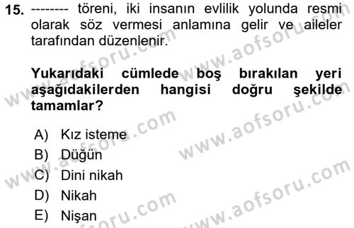 Sosyal Davranış ve Protokol Dersi 2024 - 2025 Yılı (Vize) Ara Sınav Soruları 15. Soru