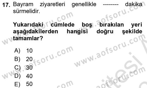 Sosyal Davranış ve Protokol Dersi 2024 - 2025 Yılı (Vize) Ara Sınav Soruları 17. Soru