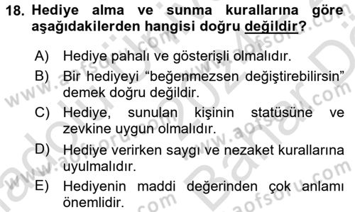 Sosyal Davranış ve Protokol Dersi 2024 - 2025 Yılı (Vize) Ara Sınav Soruları 18. Soru