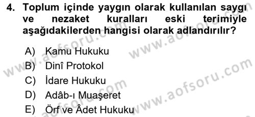 Sosyal Davranış ve Protokol Dersi 2024 - 2025 Yılı (Vize) Ara Sınav Soruları 4. Soru