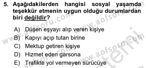 Sosyal Davranış ve Protokol Dersi 2024 - 2025 Yılı (Vize) Ara Sınav Soruları 5. Soru