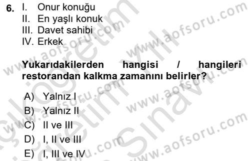 Sosyal Davranış ve Protokol Dersi 2024 - 2025 Yılı (Vize) Ara Sınav Soruları 6. Soru
