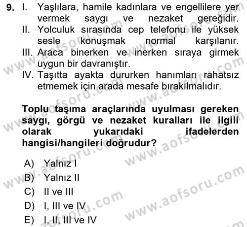 Sosyal Davranış ve Protokol Dersi 2024 - 2025 Yılı (Vize) Ara Sınav Soruları 9. Soru