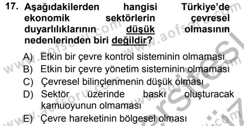 Çevre Sosyolojisi Dersi 2012 - 2013 Yılı (Vize) Ara Sınav Soruları 17. Soru
