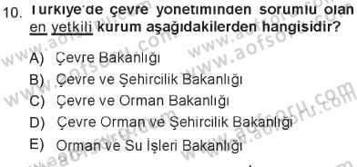 Çevre Sosyolojisi Dersi 2012 - 2013 Yılı Tek Ders Sınav Soruları 10. Soru