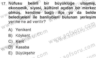 Çevre Sosyolojisi Dersi 2012 - 2013 Yılı Tek Ders Sınav Soruları 17. Soru