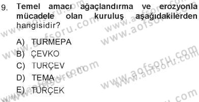 Çevre Sosyolojisi Dersi 2012 - 2013 Yılı Tek Ders Sınav Soruları 9. Soru