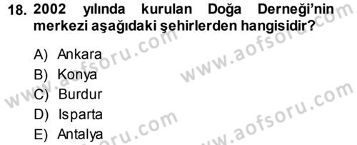 Çevre Sosyolojisi Dersi Ara Sınavı Deneme Sınav Soruları 18. Soru