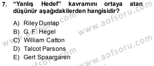Çevre Sosyolojisi Dersi Ara Sınavı Deneme Sınav Soruları 7. Soru