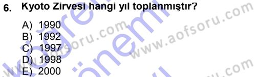 Çevre Sosyolojisi Dersi 2013 - 2014 Yılı (Final) Dönem Sonu Sınav Soruları 6. Soru