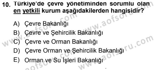 Çevre Sosyolojisi Dersi 2013 - 2014 Yılı Tek Ders Sınav Soruları 10. Soru