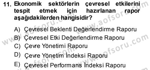 Çevre Sosyolojisi Dersi 2013 - 2014 Yılı Tek Ders Sınav Soruları 11. Soru