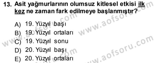 Çevre Sosyolojisi Dersi Ara Sınavı Deneme Sınav Soruları 13. Soru