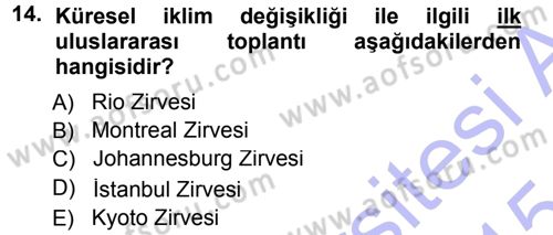 Çevre Sosyolojisi Dersi Ara Sınavı Deneme Sınav Soruları 14. Soru