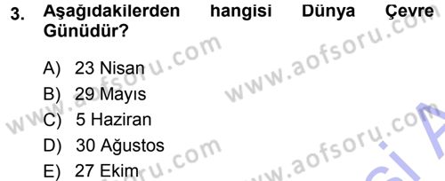 Çevre Sosyolojisi Dersi Ara Sınavı Deneme Sınav Soruları 3. Soru