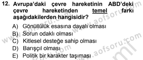 Çevre Sosyolojisi Dersi 2014 - 2015 Yılı Tek Ders Sınav Soruları 12. Soru