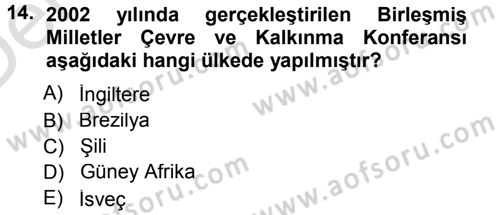 Çevre Sosyolojisi Dersi 2014 - 2015 Yılı Tek Ders Sınav Soruları 14. Soru