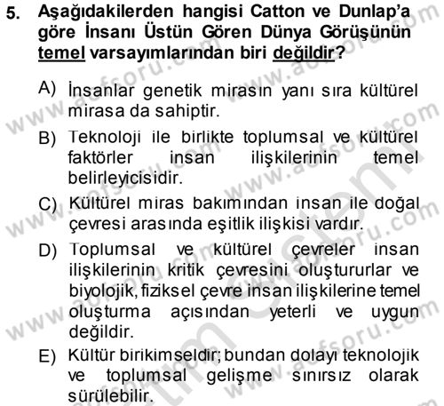Çevre Sosyolojisi Dersi 2014 - 2015 Yılı Tek Ders Sınav Soruları 5. Soru