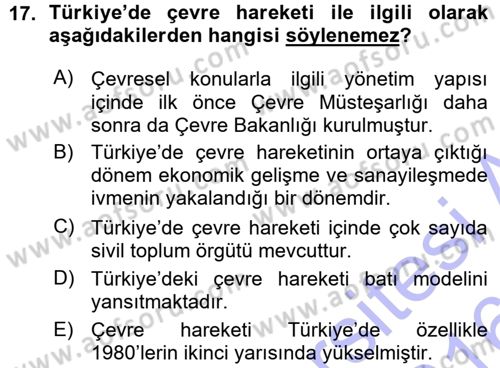 Çevre Sosyolojisi Dersi 2015 - 2016 Yılı (Vize) Ara Sınav Soruları 17. Soru