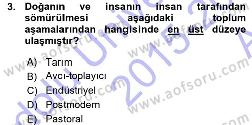 Çevre Sosyolojisi Dersi Ara Sınavı Deneme Sınav Soruları 3. Soru