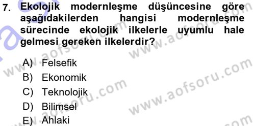 Çevre Sosyolojisi Dersi Ara Sınavı Deneme Sınav Soruları 7. Soru
