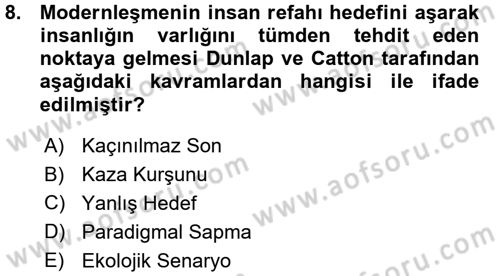 Çevre Sosyolojisi Dersi Ara Sınavı Deneme Sınav Soruları 8. Soru